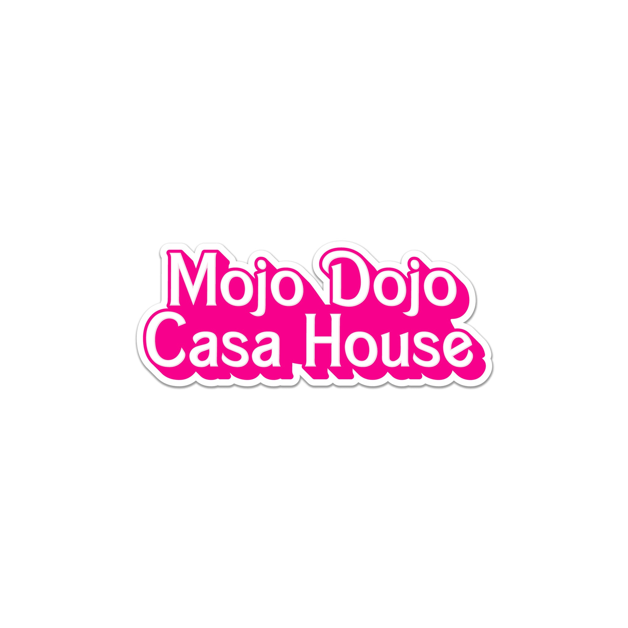 Mojo Dojo Casa House Sticker 