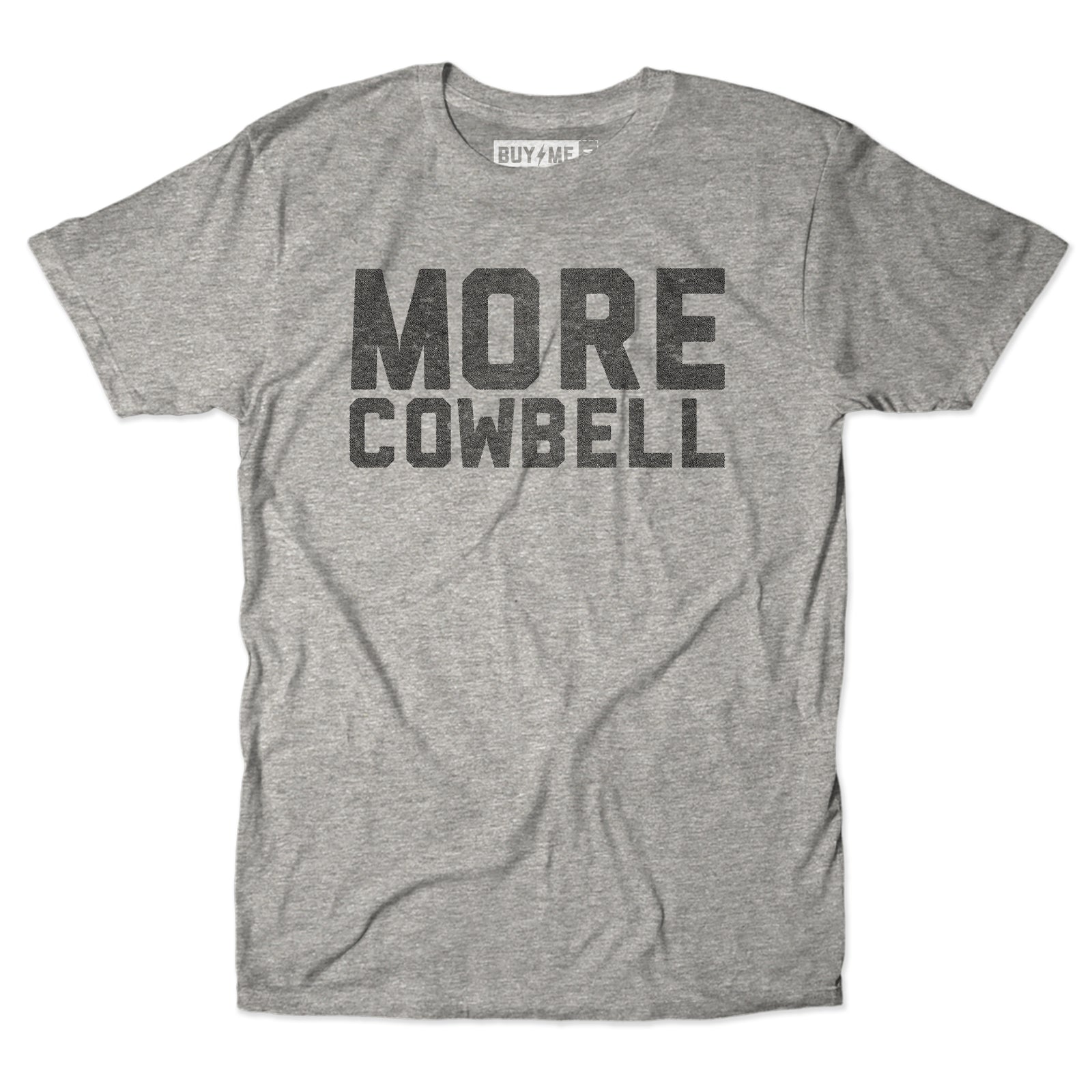 I need more cowbell t shirt on sale