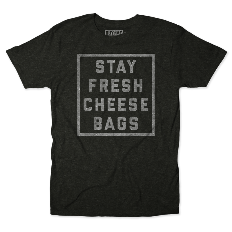 Stay Fresh Tee