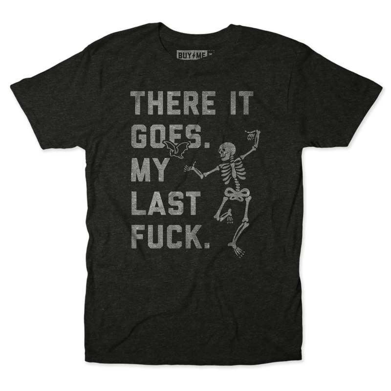 My Last F*ck Tee