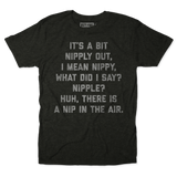 Nip In The Air Tee