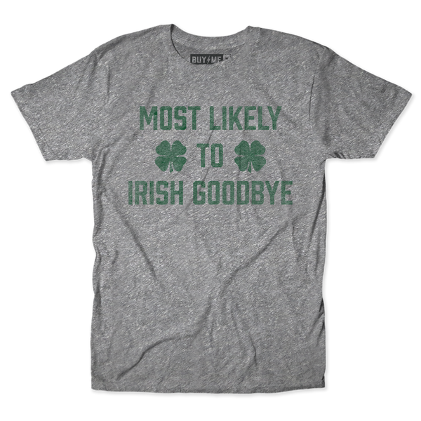 Most Likely St Paddys Tee