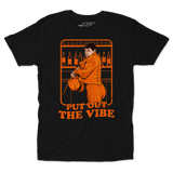 Put Out The Vibe Unisex Tee