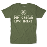 Did Caesar Live Here Unisex Tee