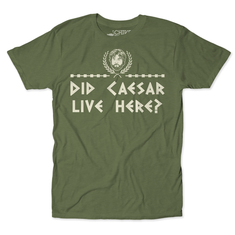 Did Caesar Live Here Unisex Tee