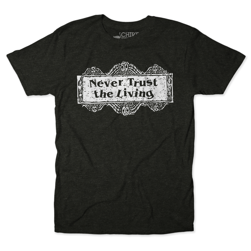 Never Trust Unisex Tee