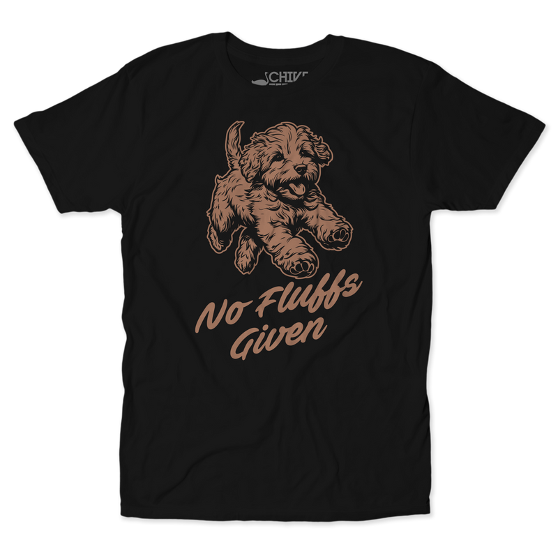 No Fluffs Given Unisex Tee