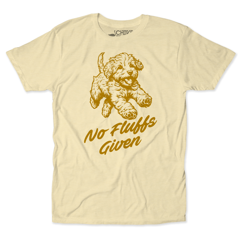 No Fluffs Given Unisex Tee