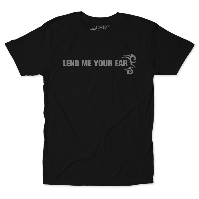 Lend Me Your Ear Unisex Tee