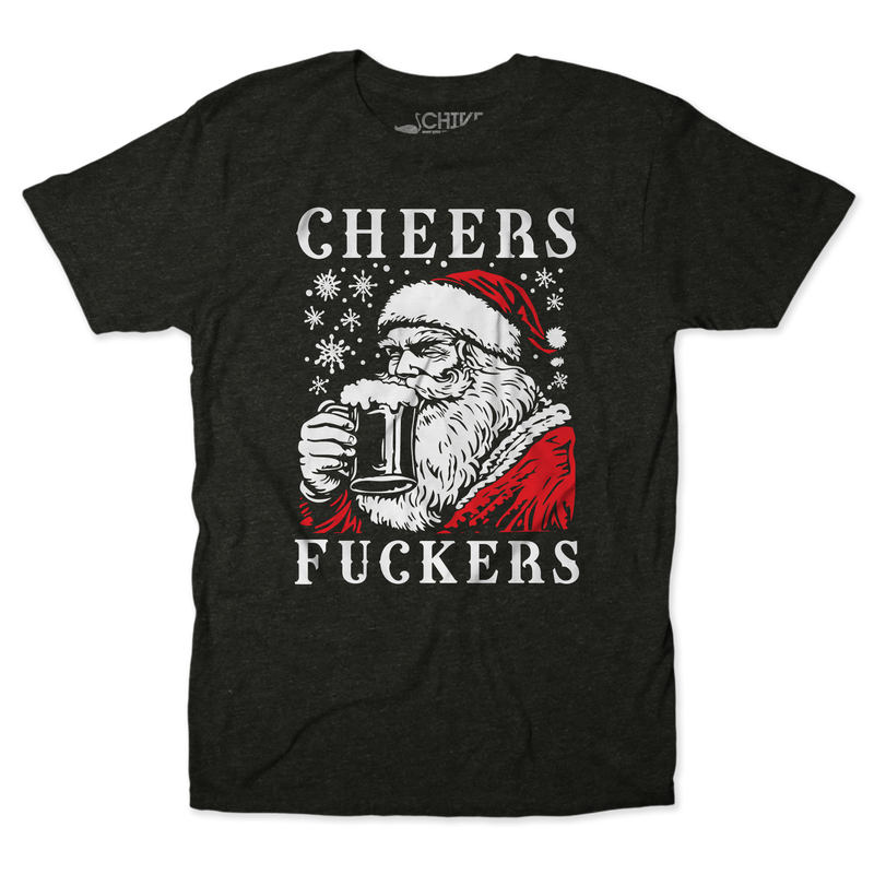 Cheers F*ckers Christmas Edition Unisex Tee