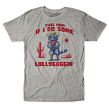 Lollygaggin Unisex Tee