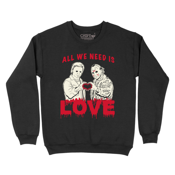 All We Need Is Love Unisex Pullover Crewneck