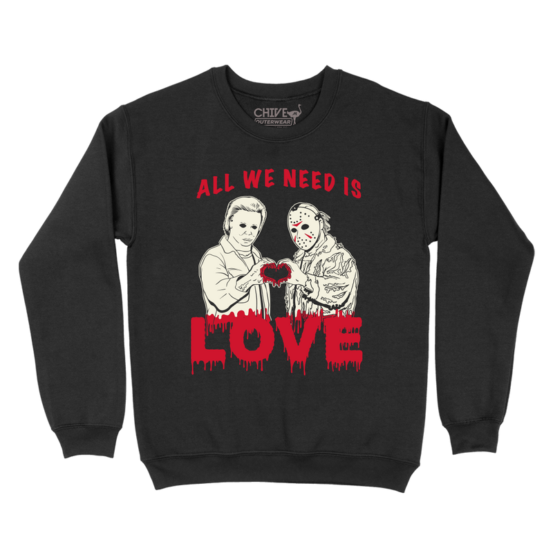 All We Need Is Love Unisex Pullover Crewneck