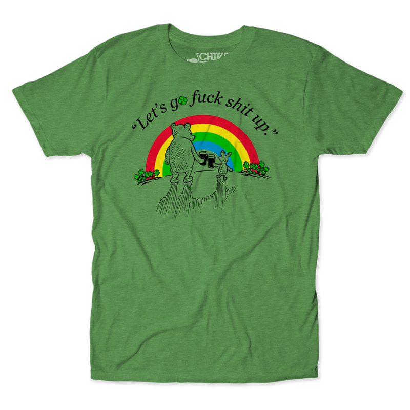 Let's Go F*ck Sh*t Up St Paddys Edition Unisex Tee