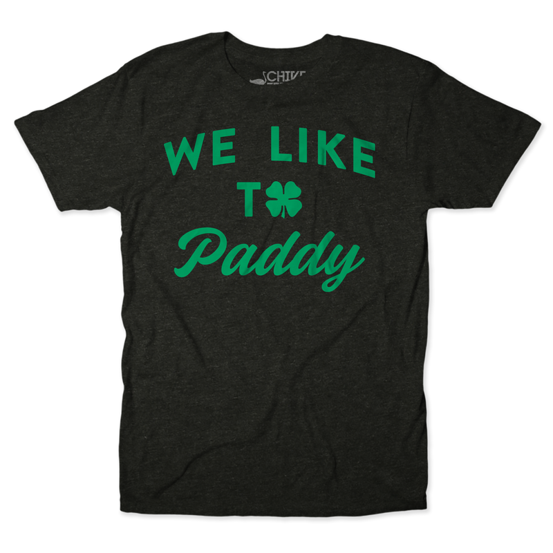 We Like To Paddy Unisex Tee