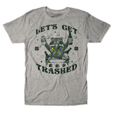 Let's Get Trashed Unisex Tee