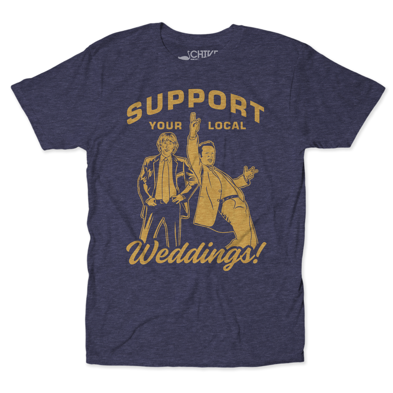 Support Your Local Weddings Unisex Tee