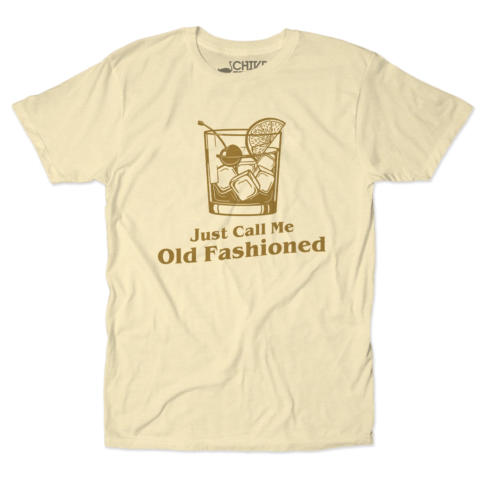 Just Call Me Old Fashioned Unisex Tee – The Chivery