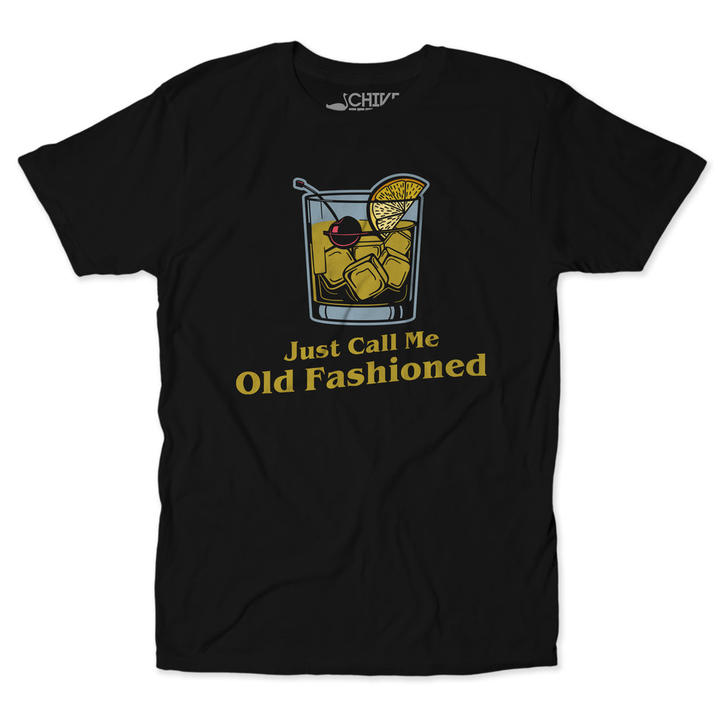 Just Call Me Old Fashioned Unisex Tee – The Chivery